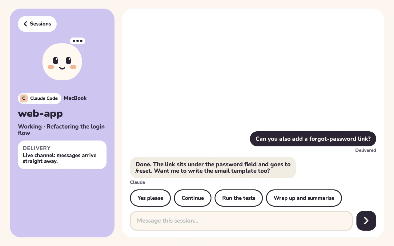 Chat with a Claude Code session, with quick replies